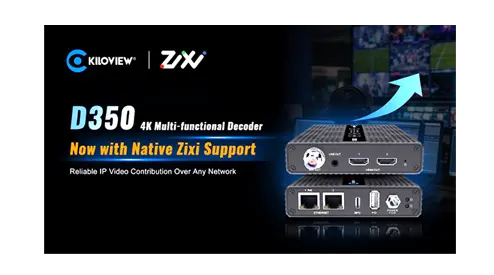 Kiloview Partners with Zixi to Deliver Reliable IP Video Workflows for Live Production and Contribution